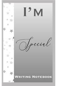 I'm Special Writing Notebook