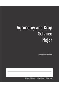 Agronomy and Crop Science Major Composition Notebook