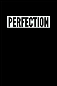 Perfection
