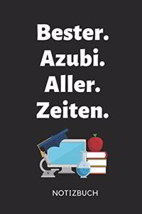 Bester. Azubi. Aller. Zeiten. Notizbuch