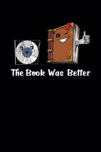 The Book Was Better