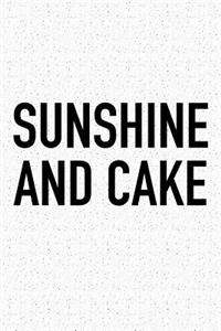 Sunshine and Cake
