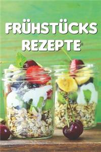 Frühstücks Rezepte