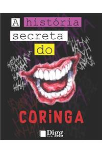 A História Secreta Do Coringa
