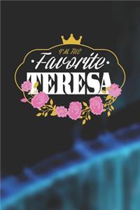 I'm The Favorite Teresa