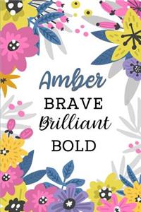 Amber Brave Brilliant Bold