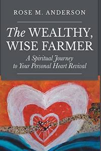 The Wealthy, Wise Farmer