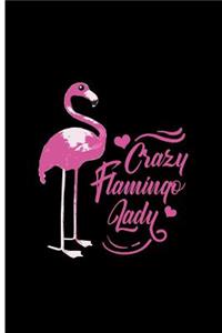 Crazy Flamingo Lady