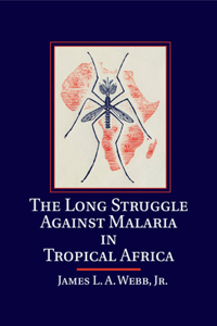 Long Struggle Against Malaria in Tropical Africa