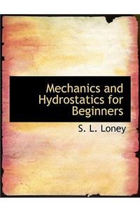 Mechanics and Hydrostatics for Beginners