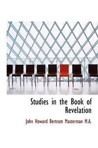 Studies in the Book of Revelation