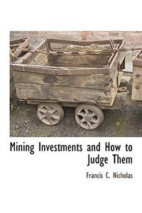 Mining Investments and How to Judge Them