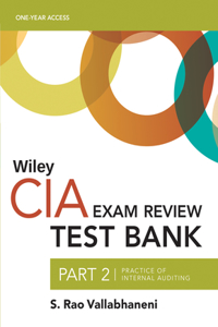 Wiley CIA 2023 Test Bank Part 2: Practice of Internal Auditing (1-Year Access)