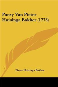 Poezy Van Pieter Huisinga Bakker (1773)