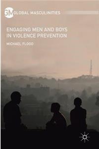 Engaging Men and Boys in Violence Prevention