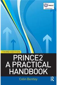 Prince2: A Practical Handbook
