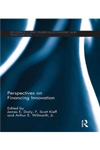 Perspectives on Financing Innovation