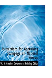 Instructions for Appraising Stumpage on National Forests