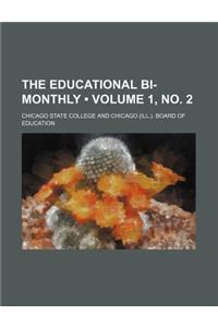 The Educational Bi-Monthly (Volume 1, No. 2)