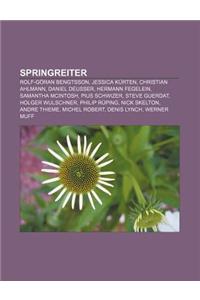 Springreiter: Rolf-Goran Bengtsson, Jessica Kurten, Christian Ahlmann, Daniel Deusser, Hermann Fegelein, Samantha McIntosh, Pius Sch