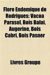 Flore Endmique de Rodrigues