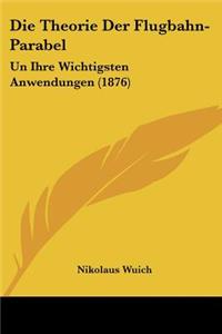 Theorie Der Flugbahn-Parabel
