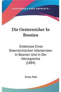 Die Oesterreicher in Bosnien