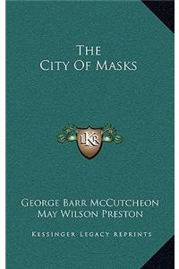 The City of Masks