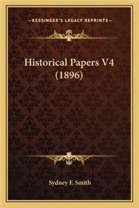 Historical Papers V4 (1896)