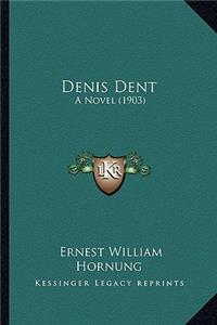 Denis Dent