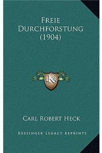 Freie Durchforstung (1904)