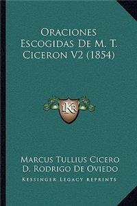 Oraciones Escogidas De M. T. Ciceron V2 (1854)