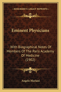 Eminent Physicians