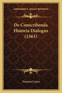 De Conscribenda Historia Dialogus (1563)