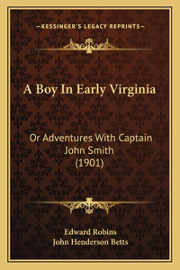 A Boy In Early Virginia