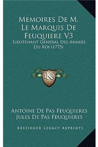 Memoires De M. Le Marquis De Feuquiere V3