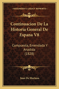 Continuacion De La Historia General De Espana V8