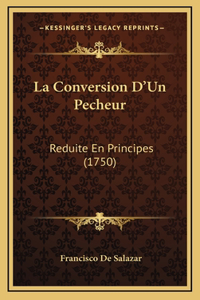 La Conversion D'Un Pecheur