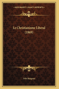 Christianisme Liberal (1869)