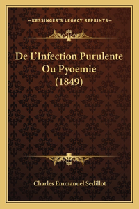 De L'Infection Purulente Ou Pyoemie (1849)