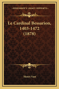Le Cardinal Bessarion, 1403-1472 (1878)