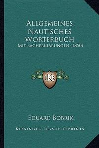 Allgemeines Nautisches Worterbuch