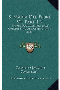 S. Maria Del Fiore V1, Part 1-2