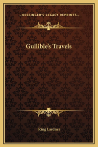 Gullible's Travels