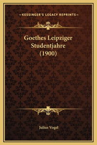 Goethes Leipziger Studentjahre (1900)