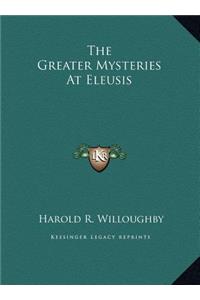Greater Mysteries At Eleusis