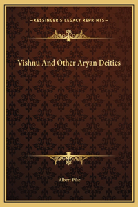 Vishnu And Other Aryan Deities