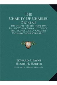 The Charity Of Charles Dickens