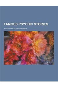 Famous Psychic Stories