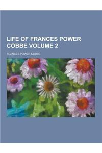 Life of Frances Power Cobbe Volume 2
